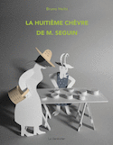 Huitième chèvre de M. Seguin (La)